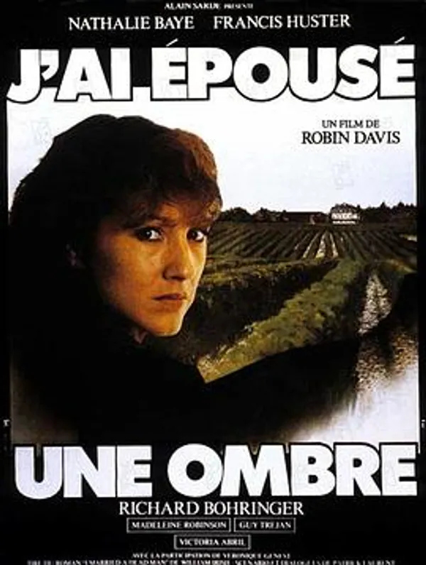 我嫁了个影子 J'ai épousé une ombre