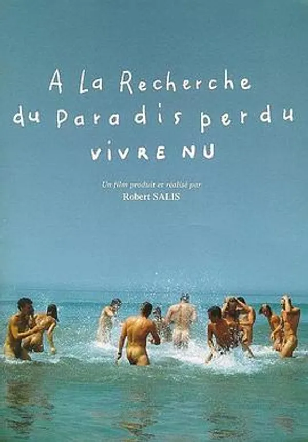 寻找遗忘的天堂 À la recherche du paradis perdu