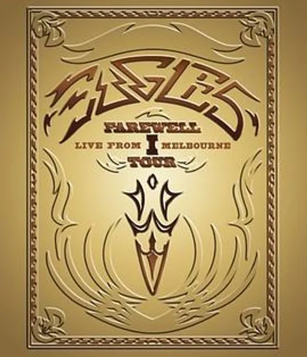 老鹰乐队2004年墨尔本演唱会 Eagles: The Farewell 1 Tour - Live from Melbourne