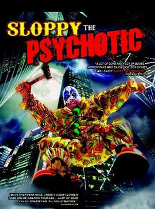 Sloppy the Psychotic 