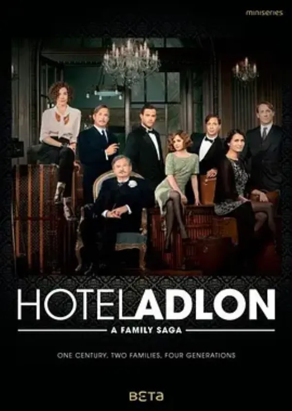 阿德龙大酒店 Das Adlon. Eine Familiensaga