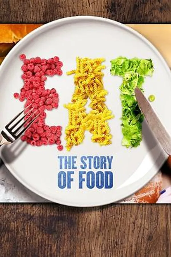 食物的故事 Eat: The Story of Food