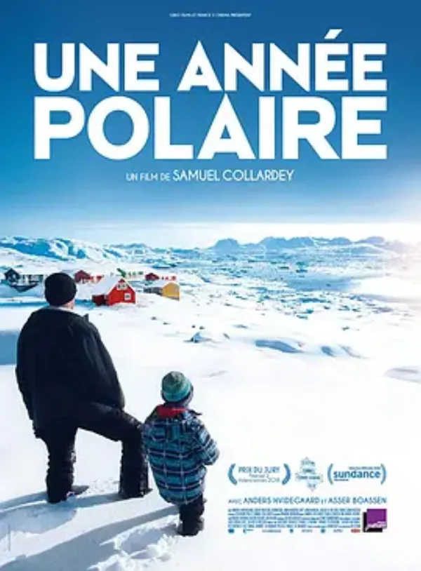 极地一年 Une année polaire