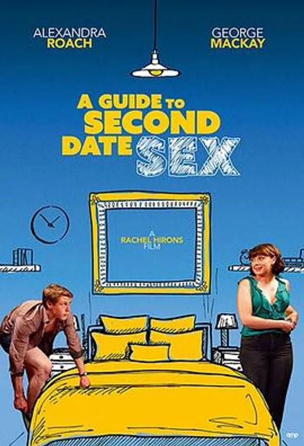 第二次约会性指南 A Guide to Second Date Sex
