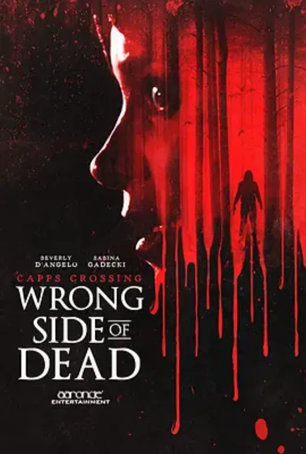 卡普斯穿越：死亡的反面 Capps Crossing: Wrong Side of Dead