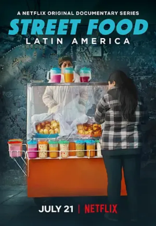 街头绝味：拉丁美洲 Street Food: Latin America
