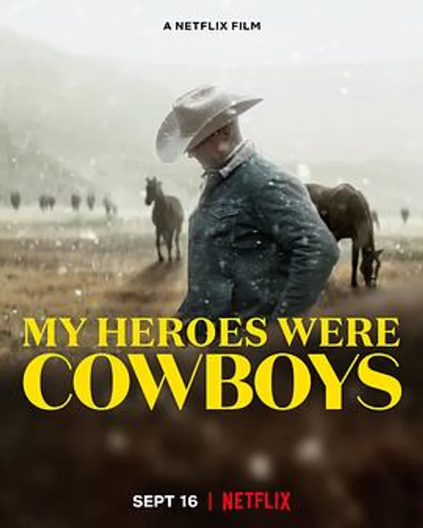 我的牛仔英雄梦 My Heroes Were Cowboys