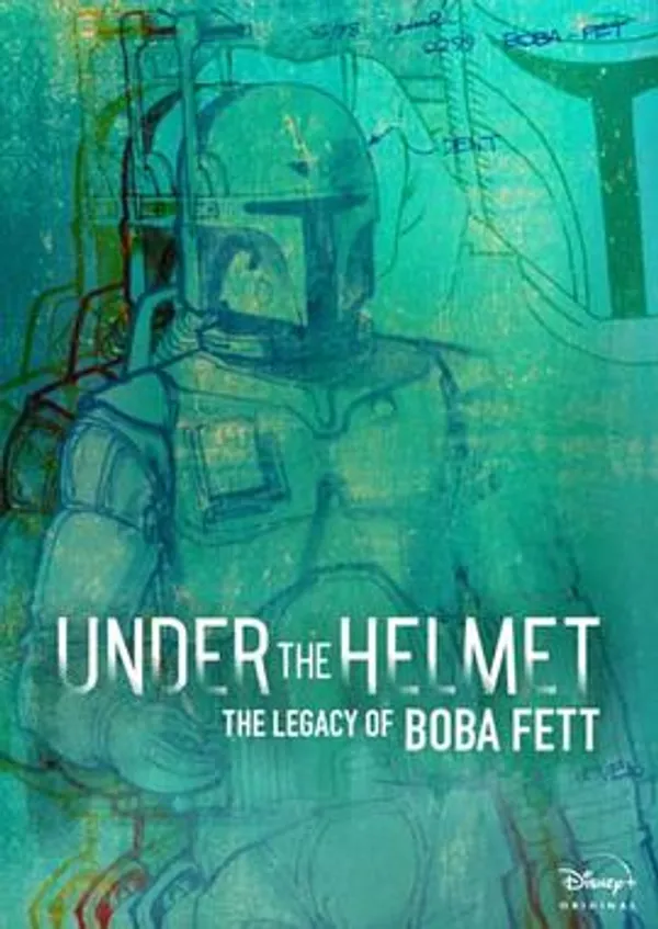 头盔之下：波巴·费特的遗产 Under the Helmet: The Legacy of Boba Fett