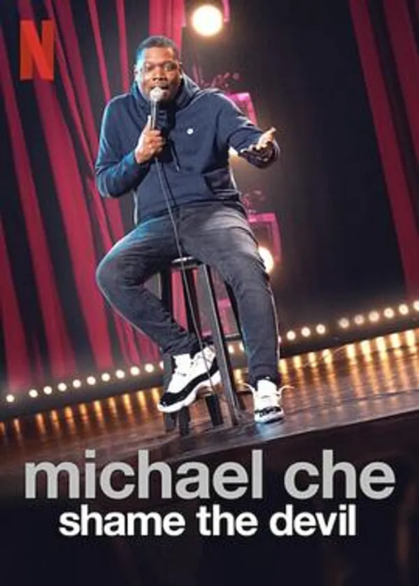 迈克尔·彻：恶魔也羞愧 Michael Che: Shame the Devil