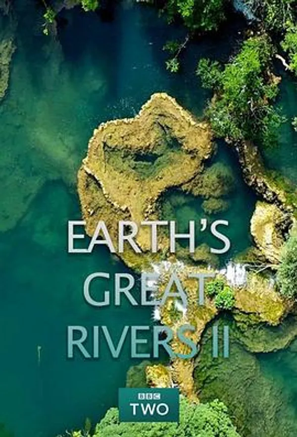 地球壮观河流之旅 第二季