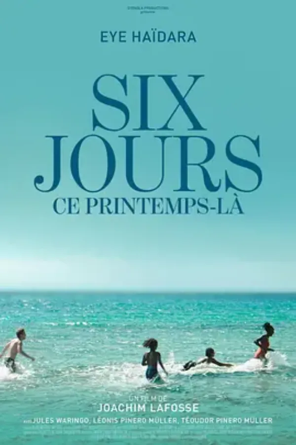 春中六日 Six jours, ce printemps-là