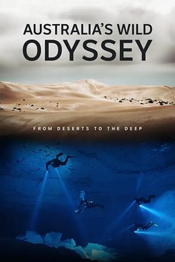 Australia's Wild Odyssey Season 1 Australia's Wild Odyssey