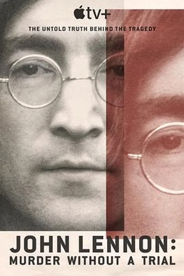 约翰·列侬谋杀案：审判疑云 John Lennon: Murder Without A Trial