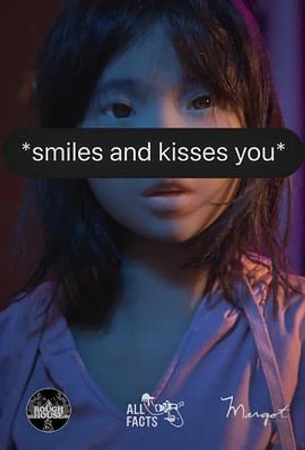 smiles and kisses you 