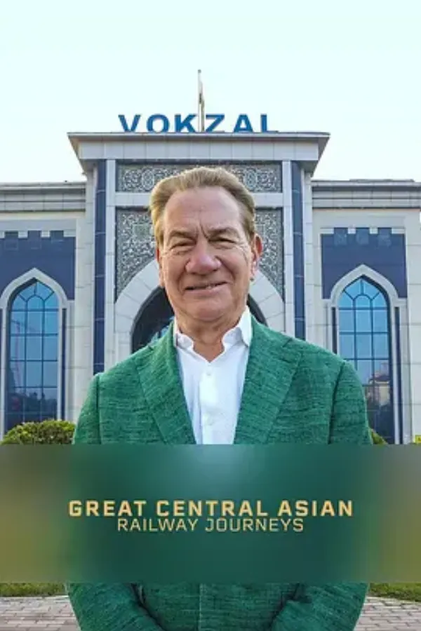 中亚铁路之旅 Great Central Asian Railway Journeys