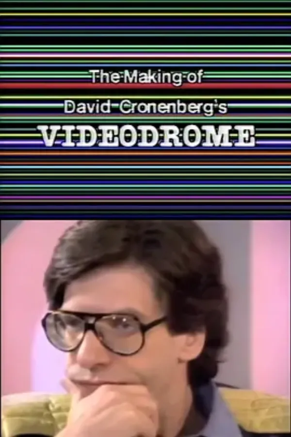 大卫·柯南伯格的《录像带谋杀案》制作幕后 The Making of David Cronenberg's Videodrome